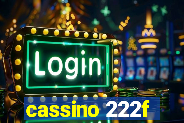 cassino 222f